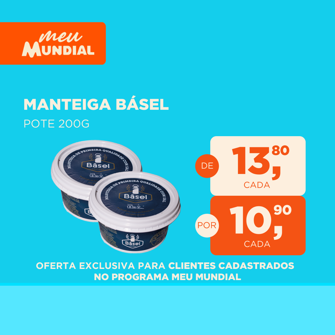 Ofertas do Programa Meu Mundial | 23.06 a 29.06 Manteiga Básel