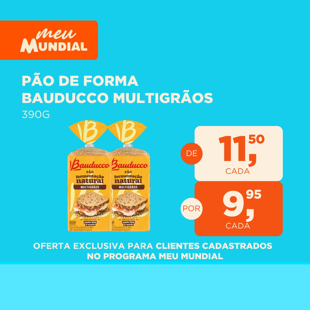 PROGRAMA MEU MUNDIAL - OFERTAS PARA O SITE - VALIDADE DE 12 A 18.05.2018 pao de forma