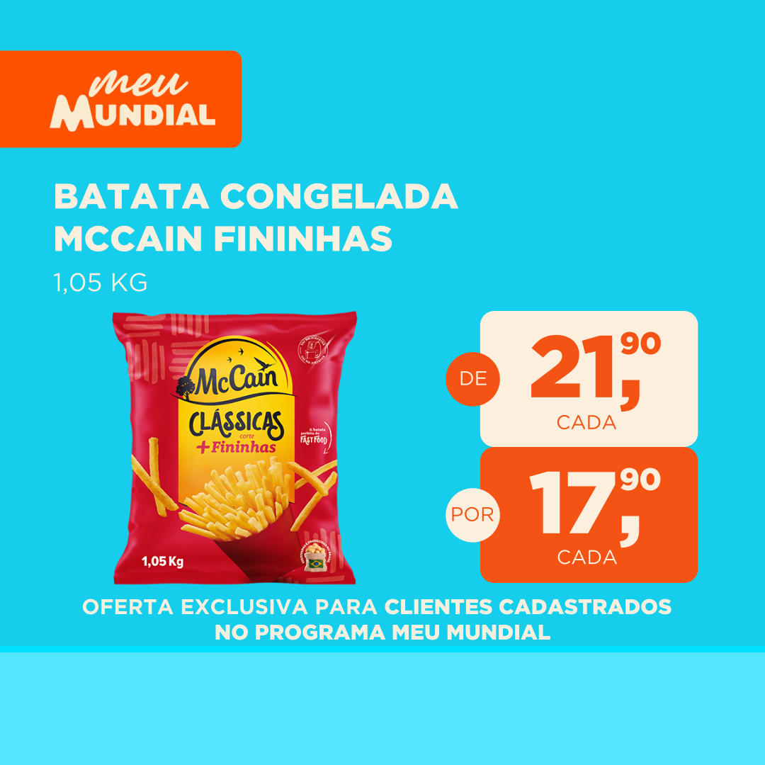 Programa Meu Mundial - Ofertas de 09 A 15.06.2025 Batata Congelada